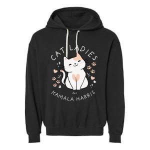 Cat Ladies For Kamala Harris Garment-Dyed Fleece Hoodie