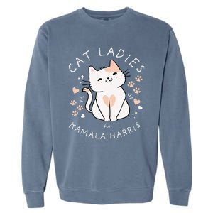 Cat Ladies For Kamala Harris Garment-Dyed Sweatshirt