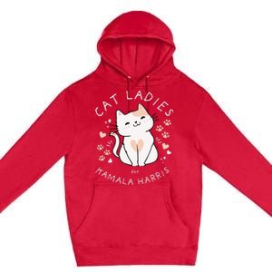 Cat Ladies For Kamala Harris Premium Pullover Hoodie