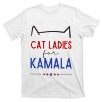 Cat Ladies For Kamala Cat Lady For Women Feminist T-Shirt