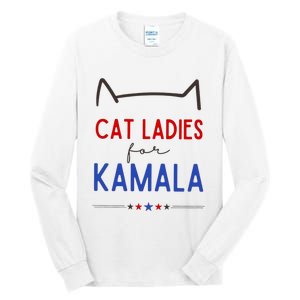 Cat Ladies For Kamala Cat Lady For Women Feminist Tall Long Sleeve T-Shirt