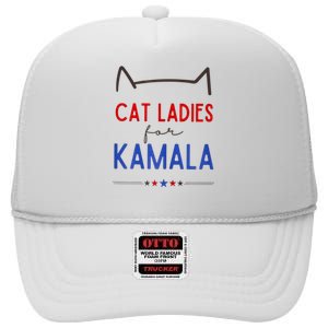 Cat Ladies For Kamala Cat Lady For Women Feminist High Crown Mesh Back Trucker Hat