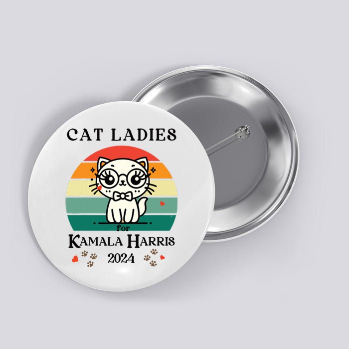 Cat Ladies For Kamala Harris Button