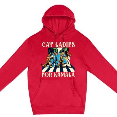 Cat Ladies For Kamala Childless Cat Ladies Not Going Street Premium Pullover Hoodie