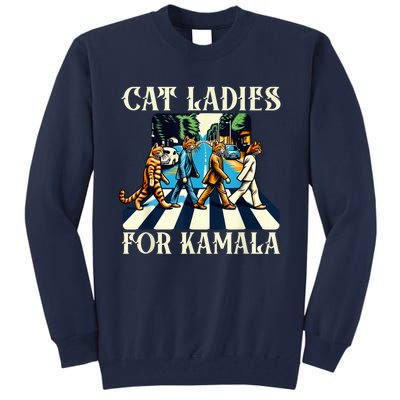 Cat Ladies For Kamala Childless Cat Ladies Not Going Street Tall Sweatshirt