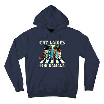 Cat Ladies For Kamala Childless Cat Ladies Not Going Street Tall Hoodie