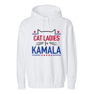 Cat Ladies For Kamala Funny Cat 2024 President Kamala Harris Garment-Dyed Fleece Hoodie