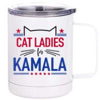 Cat Ladies For Kamala Funny Cat 2024 President Kamala Harris 12 oz Stainless Steel Tumbler Cup