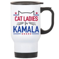 Cat Ladies For Kamala Funny Cat 2024 President Kamala Harris Stainless Steel Travel Mug