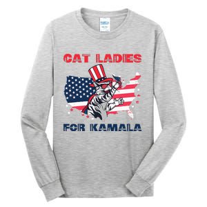 Cat Ladies For Kamala Funny Cat Lady 2024 Tall Long Sleeve T-Shirt