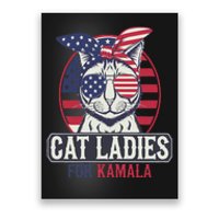 Cat Ladies For Kamala Harris President Election Women Poster