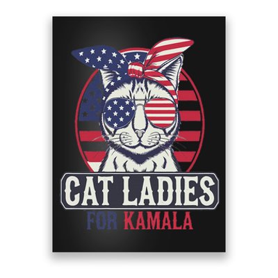 Cat Ladies For Kamala Harris President Election Women Poster