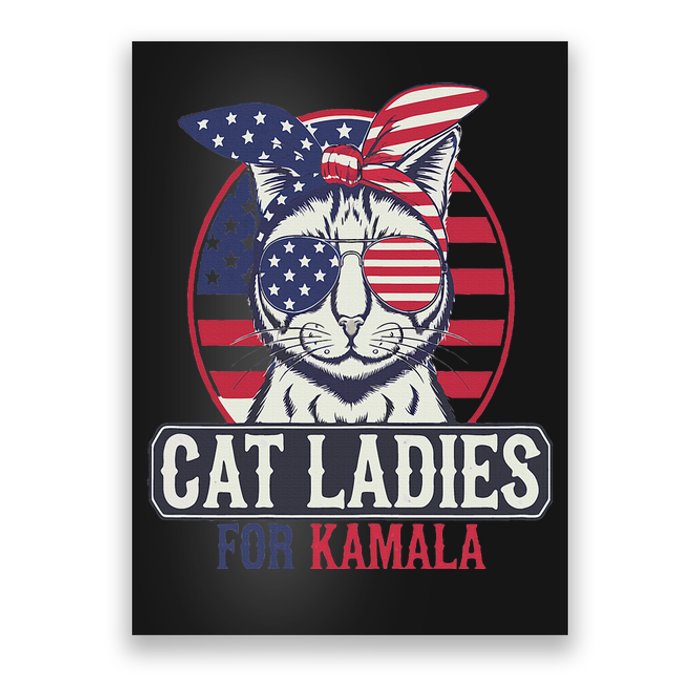 Cat Ladies For Kamala Harris President Election Women Poster