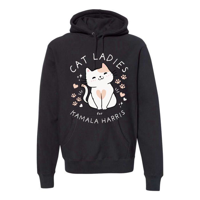 Cat Ladies For Kamala Harris Project Coconut Tree For President Premium Hoodie