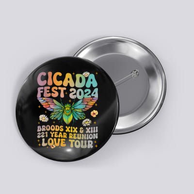 Cicada Lover Fest 2024 Broods Xix & Xiii 221 Years Reunion Button