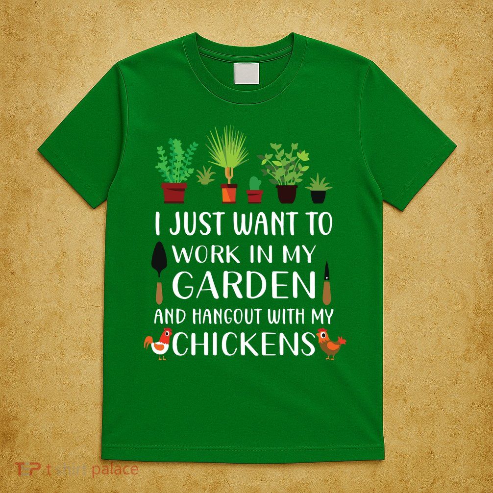 Chicken Lover Funny Gardening Shirts For Men Women Gardener T-Shirt
