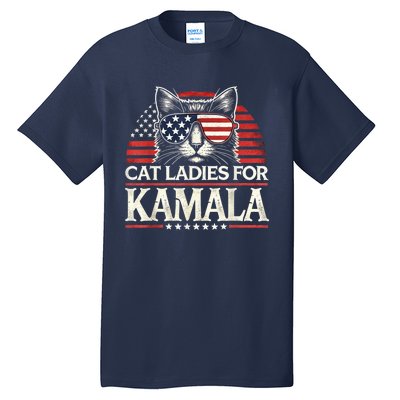 Cat Ladies For Kamala Funny Cat 2024 President Kamalaharris Tall T-Shirt