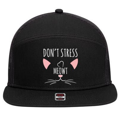 Cat Lover Funny Pun Dont Stress Meowt! Gift 7 Panel Mesh Trucker Snapback Hat