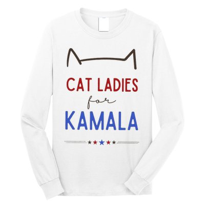 Cat Ladies For Kamala Cat Lady Gift Long Sleeve Shirt