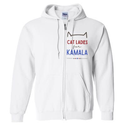 Cat Ladies For Kamala Cat Lady Gift Full Zip Hoodie