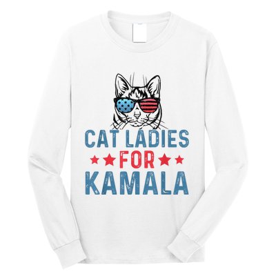 Cat Ladies For Kamala Funny Cat 2024 President Kamalaharris Long Sleeve Shirt