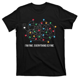 Christmas Light Funny Messy Im Fine Everything Is Fine T-Shirt