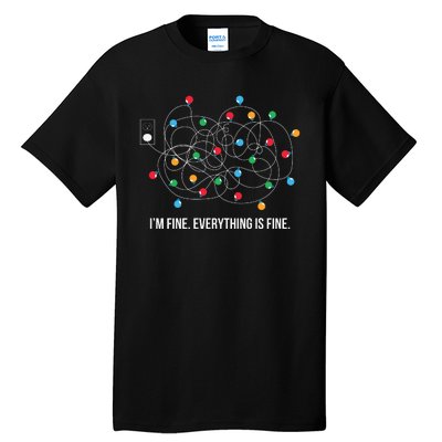 Christmas Light Funny Messy Im Fine Everything Is Fine Tall T-Shirt