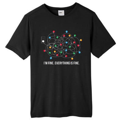 Christmas Light Funny Messy Im Fine Everything Is Fine Tall Fusion ChromaSoft Performance T-Shirt