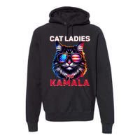 Cat Ladies For Kamala Funny Cat 2024 President Kamala Harris Premium Hoodie