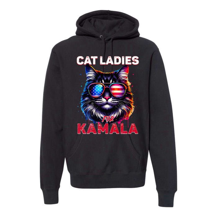 Cat Ladies For Kamala Funny Cat 2024 President Kamala Harris Premium Hoodie