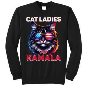 Cat Ladies For Kamala Funny Cat 2024 President Kamala Harris Tall Sweatshirt