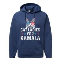 Cat Ladies For Kamala Funny Cat 2024 President Kamalaharris Performance Fleece Hoodie