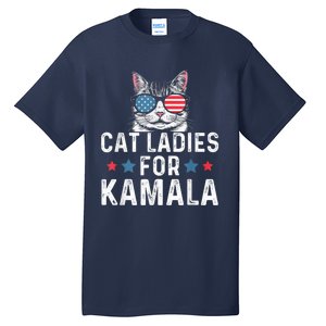 Cat Ladies For Kamala Funny Cat 2024 President Kamalaharris Tall T-Shirt