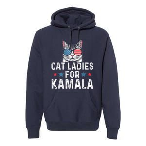 Cat Ladies For Kamala Funny Cat 2024 President Kamalaharris Premium Hoodie