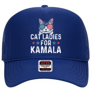 Cat Ladies For Kamala Funny Cat 2024 President Kamalaharris High Crown Mesh Back Trucker Hat