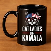 Cat Ladies For Kamala Funny Cat 2024 President Kamalaharris 11oz C Handle Ceramic Mug