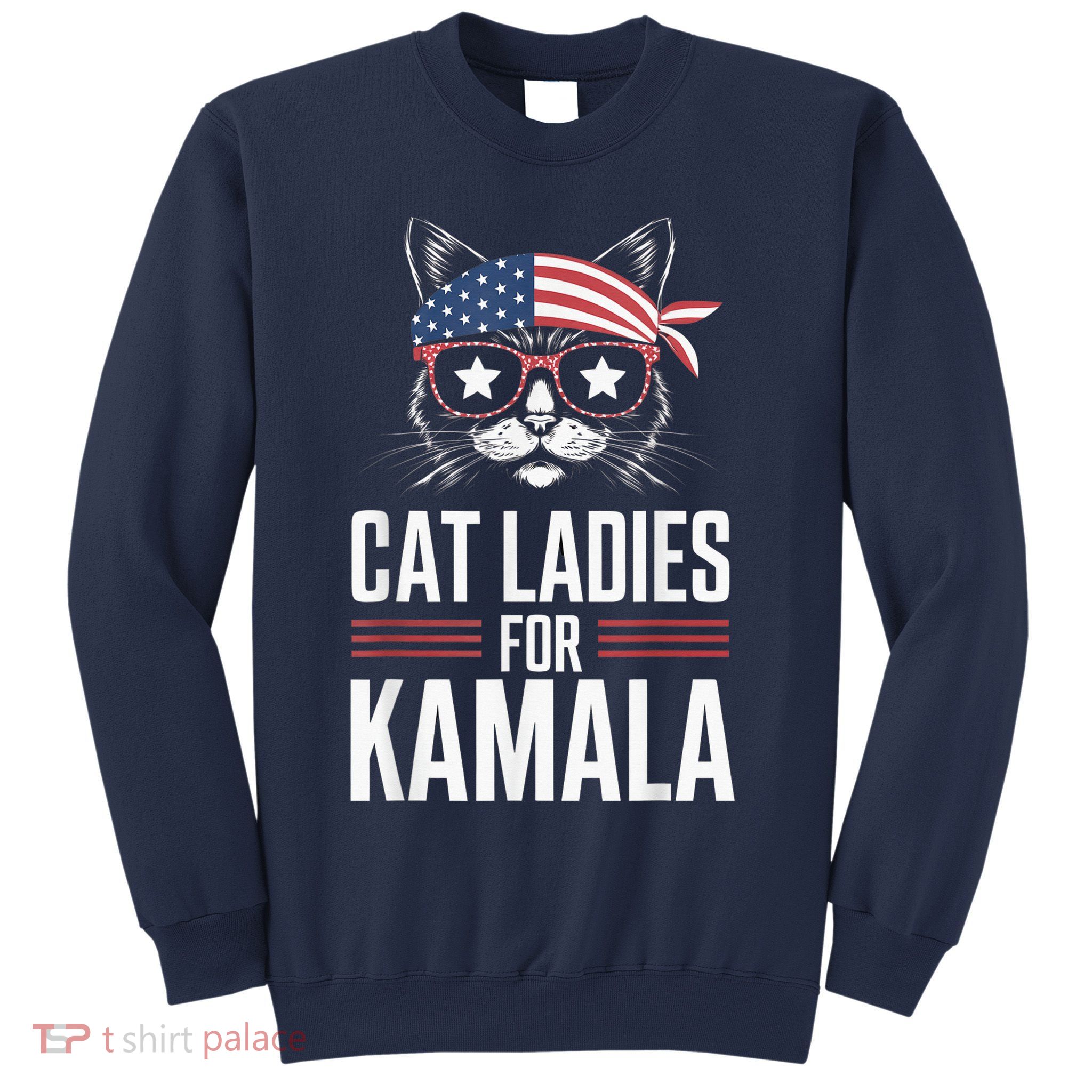 Cat Ladies For Kamala Funny Cat 2024 President Kamalaharris Sweatshirt