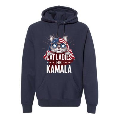 Cat Ladies For Kamala Funny Cat 2024 President Kamalaharris Premium Hoodie