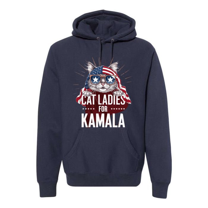 Cat Ladies For Kamala Funny Cat 2024 President Kamalaharris Premium Hoodie