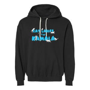 Cat Ladies For Kamala Gift Garment-Dyed Fleece Hoodie