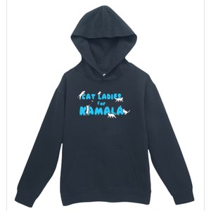 Cat Ladies For Kamala Gift Urban Pullover Hoodie