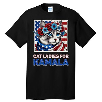 Cat Ladies For Kamala Funny Cat 2024 President Kamalaharris Tall T-Shirt