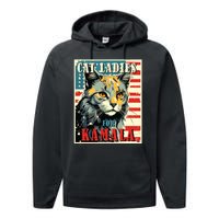 Cat Ladies For Kamala Funny Cat 2024 President Kamalaharris Performance Fleece Hoodie