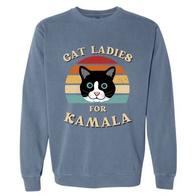 Cat Ladies For Kamala Harris Cool Gift Garment-Dyed Sweatshirt