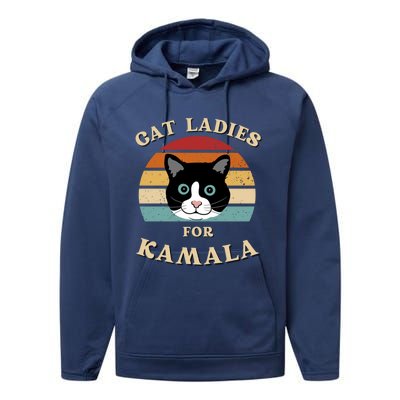 Cat Ladies For Kamala Harris Cool Gift Performance Fleece Hoodie