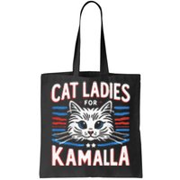 Cat Ladies For Kamala Funny Cat 2024 President Kamala Harris Tote Bag