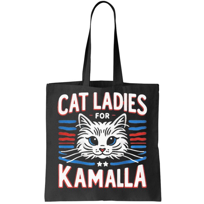 Cat Ladies For Kamala Funny Cat 2024 President Kamala Harris Tote Bag