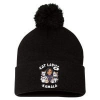 Cat Ladies For Kamala 2024 Presidential Support Pom Pom 12in Knit Beanie