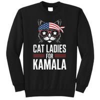 Cat Ladies For Kamala Funny Cat 2024 President Kamalaharris Tall Sweatshirt