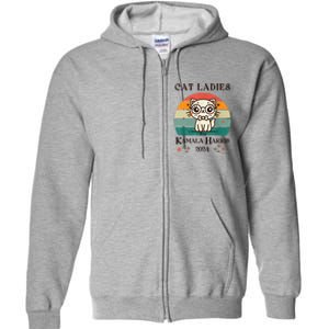 Cat Ladies For Kamala Harris Full Zip Hoodie